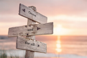 Once and For All