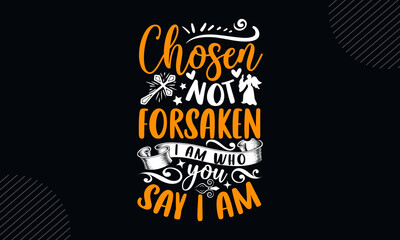 Forsaken Not