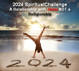 2024 Spiritual Challenge: A Relationship with Jesus NOT a Religionship